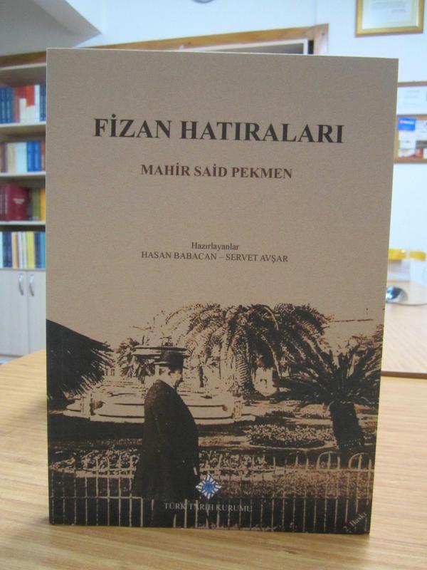 Mahir Said Pekmen - Fizan Hatıraları [2.Baskı]
