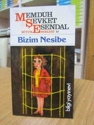 Mahmut Şevket Esendal Bütün Eserleri - 10 : Bizim Nesibe