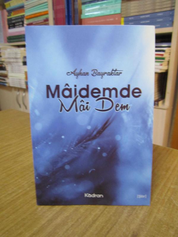 Maidemde Mai Dem - Ayhan Bayraktar