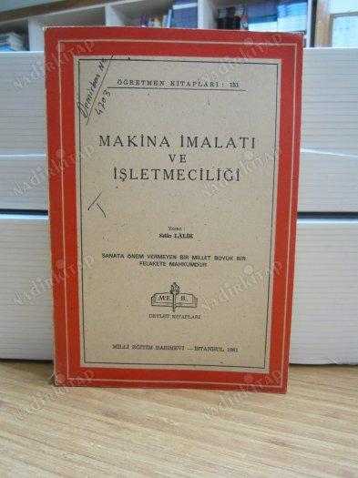 Makine İmalatı ve İşletmeciliği - Sıtkı Lalik
