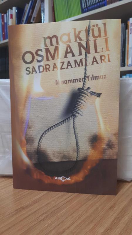 Maktül Osmanlı Sadrazamları