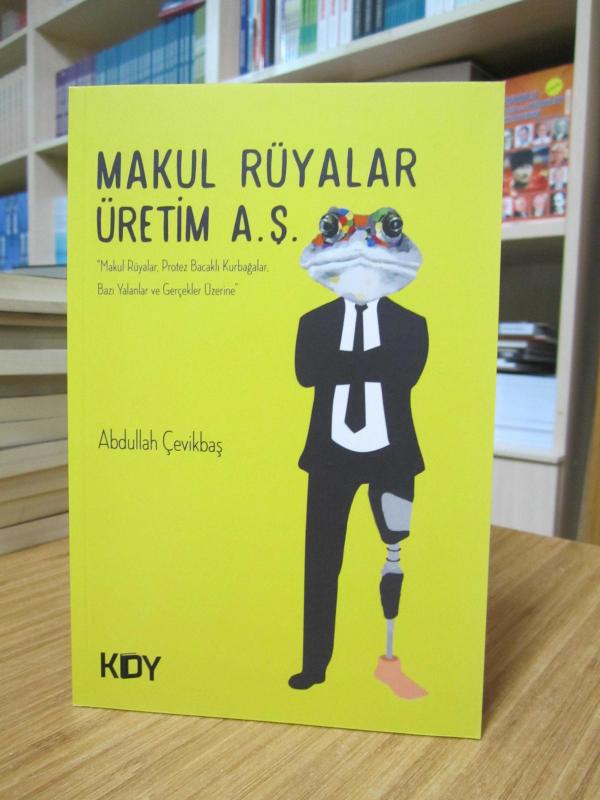 Makul Rüyalar Üretim A.Ş. - Abdullah Çevikbaş