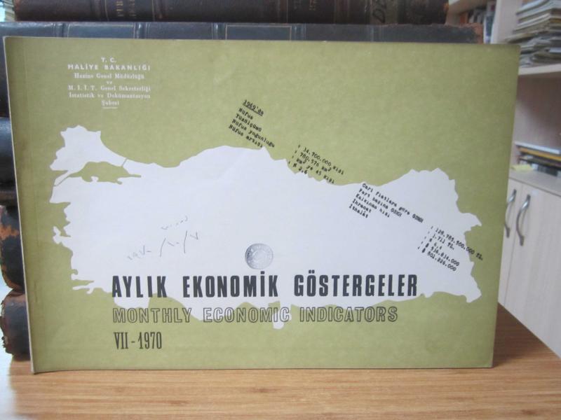 Maliye Bakanlığı Hazine Genel Müd - Aylık Ekonomik Göstergeler - VII-1970