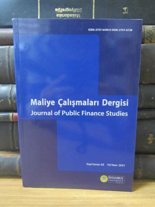 Maliye Çalışmaları Dergisi - Sayı 65 - Yıl 2021 - İstanbul Üniversitesi