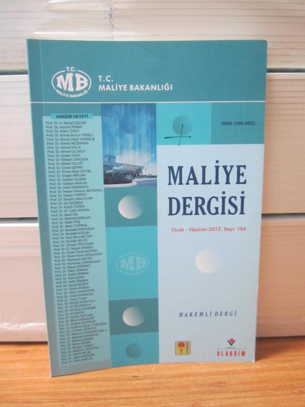 MALİYE DERGİSİ - Sayı 164 - Ocak Haziran 2013 - T.C. Hazine ve Maliye Bakanlığı