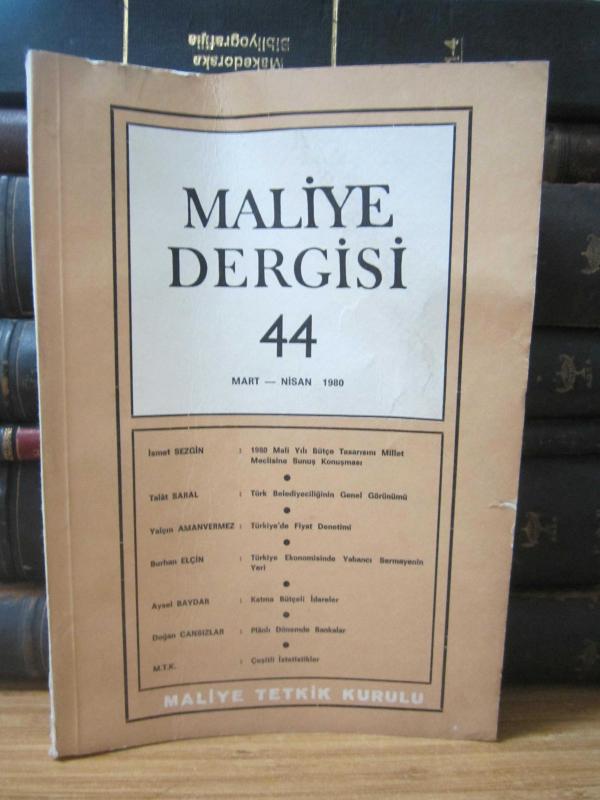 Maliye Dergisi - Sayı 44 - Mart Nisan 1980
