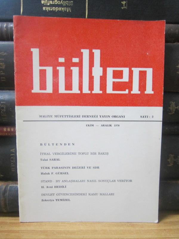 Maliye Müfettişleri Derneği Bülten - Sayı 2 - Ekim Aralık 1978