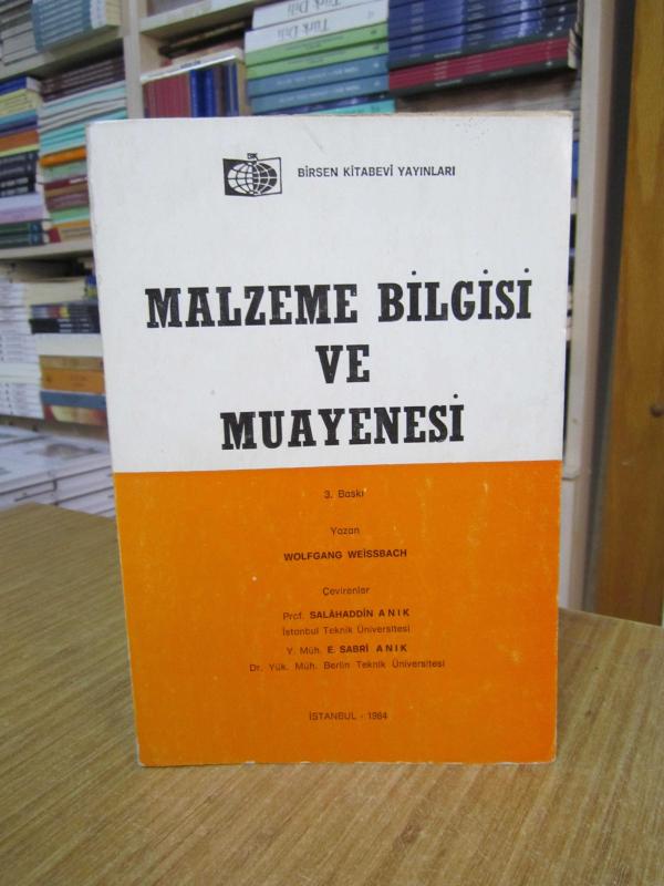 Malzeme Bilgisi ve Muayenesi (3. Baskı) - Wolfgang Weissbach