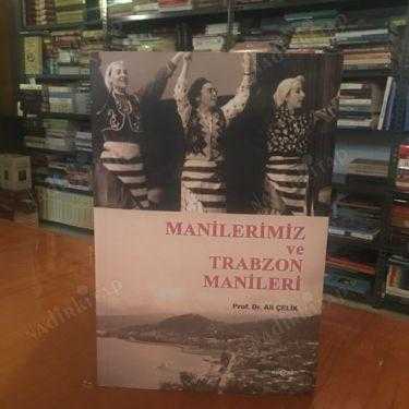 Manilerimiz ve Trabzon Manileri