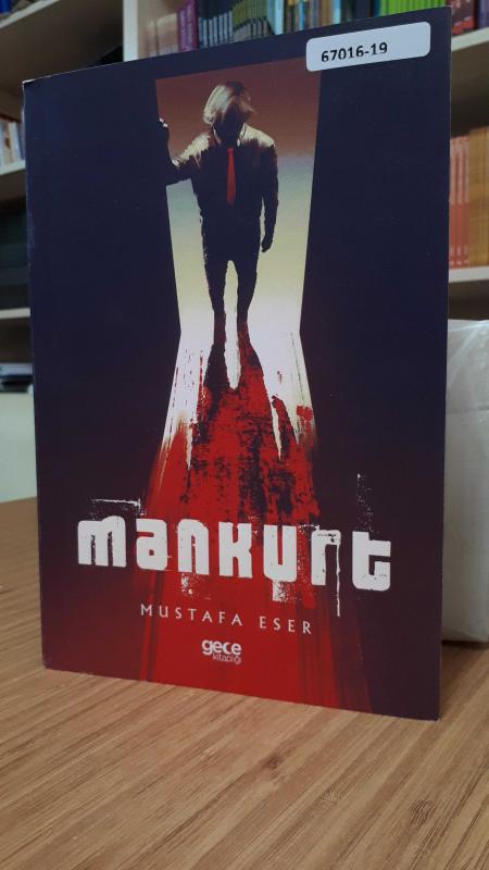 Mankurt - Mustafa Eser