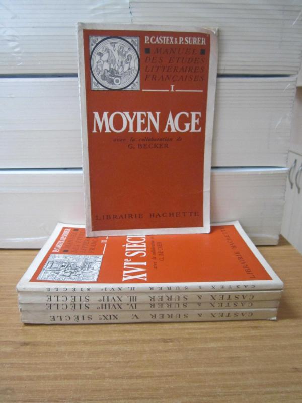 Manuel des études littéraires françaises - P.Castex & P.Surer ( I-II-III-IV-V )