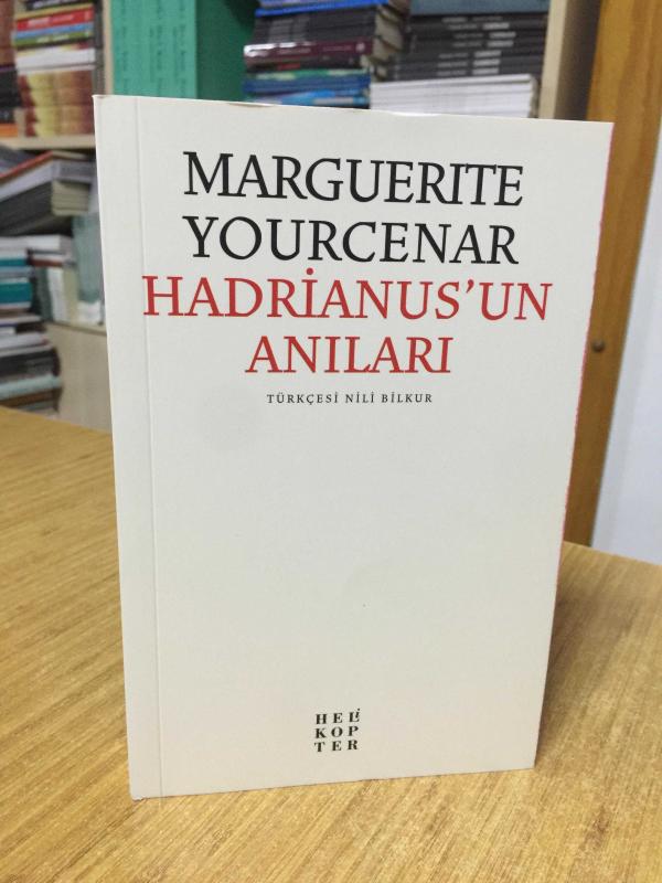 Marguerite Yourcenar Hadrianus'un Anıları