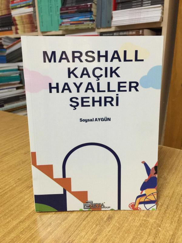 Marshall Kaçık Hayaller Şehri - Soysal Aygün