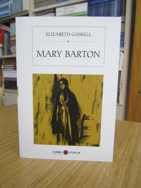 Mary Barton - Elizabeth Gaskell (İngilizce)