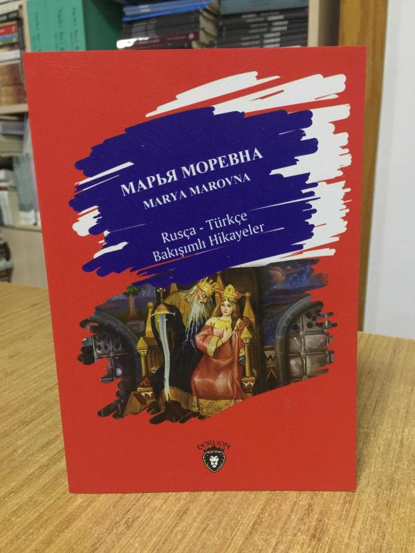 Marya Marovna Rusça-Türkçe Bakışımlı Hikayeler