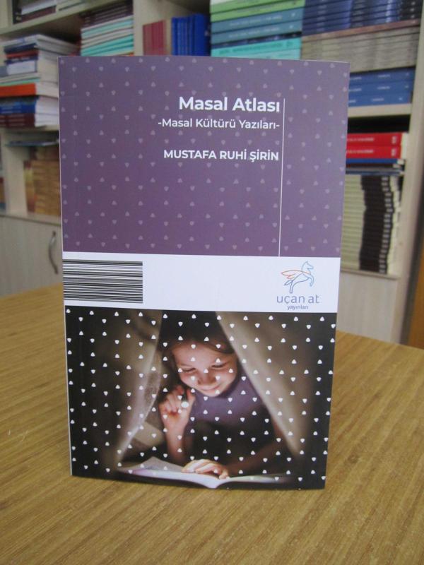 Masal Atlası Masal Kültürü Yazıları (1986-1998) - Mustafa Ruhi Şirin
