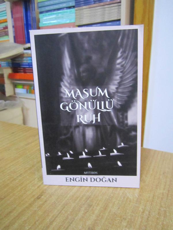 Masum Gönüllü Ruh - Engin Doğan