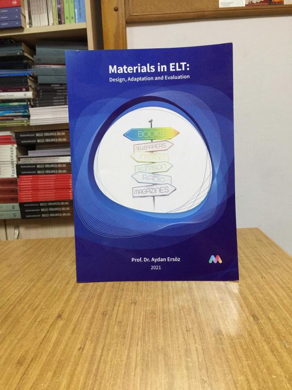 Materials in ELT Design Adaptation and Evaluation - Prof. Dr. Aydan Ersöz