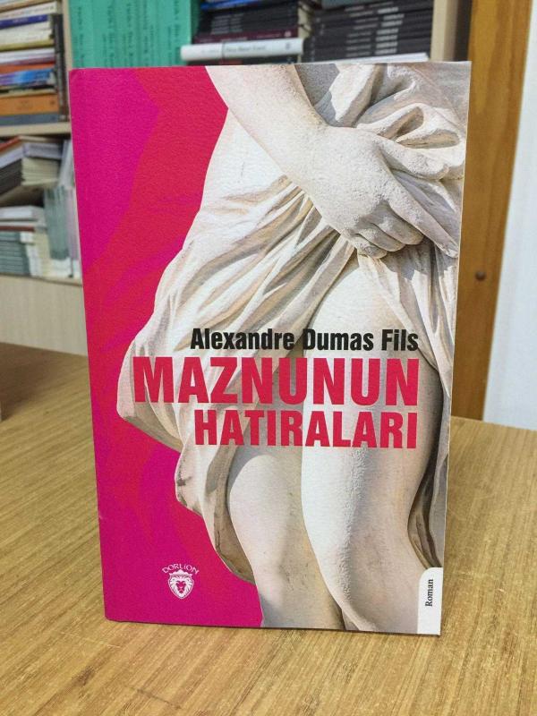 Maznunun Hatıraları - Alexandre Dumas Fils