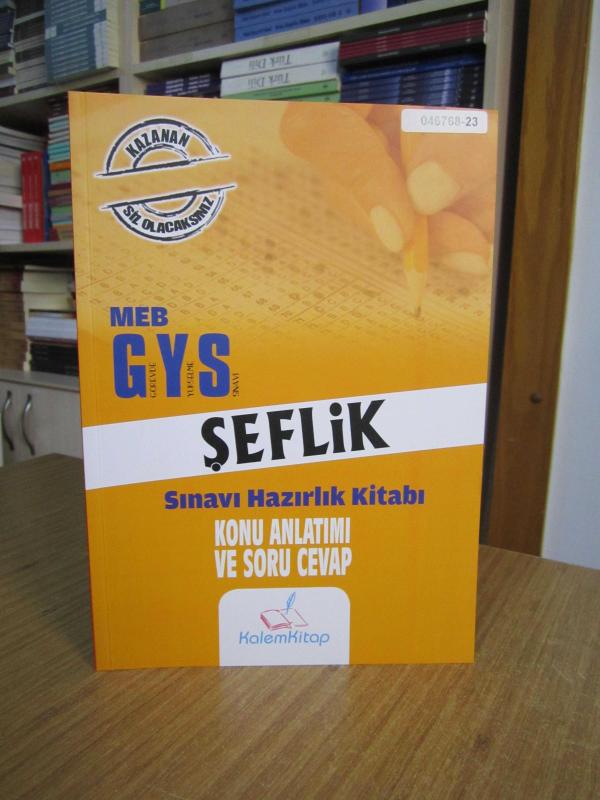 MEB GYS ŞEFLİK Sınavı Hazırlık Kitabı Konu Anlatımı ve Soru Cevap