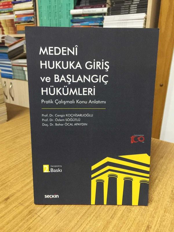 Medeni Hukuka Giriş ve Başlangıç Hükümleri Pratik Çalışmalı Konu Anlatımı [2.Baskı]