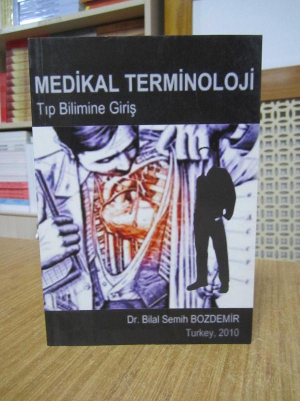 Medikal Terminoloji Tıp Bilmine Giriş - Dr. Bilal Semih Bozdemir