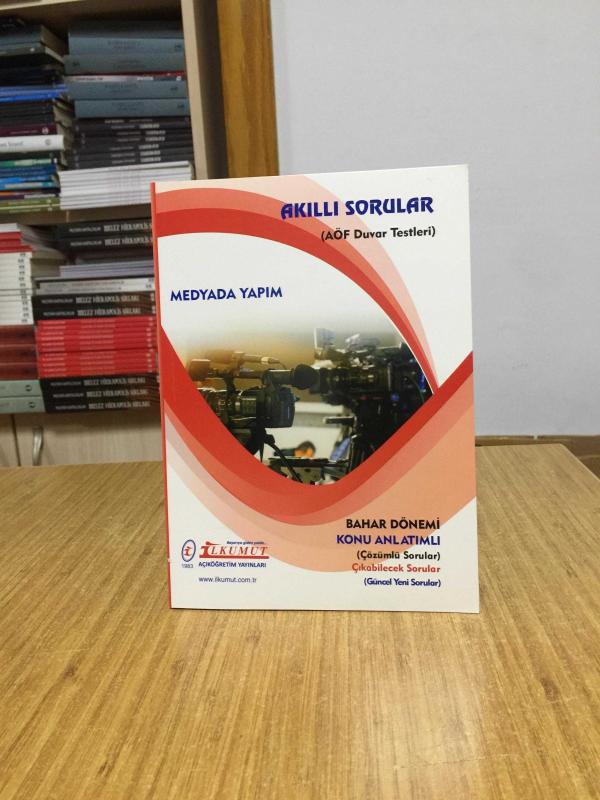 Medyada Yapım Akıllı Sorular AÖF Duvar Testleri / İlkumut Açıköğretim Yayınları