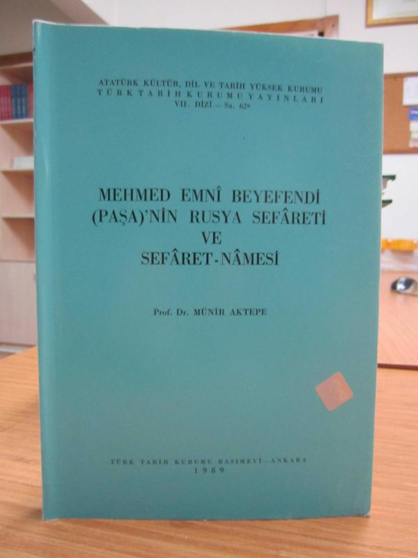 Mehmed Emni Beyefendi Paşa'nın Rusya Sefareti ve Sefaretnamesi