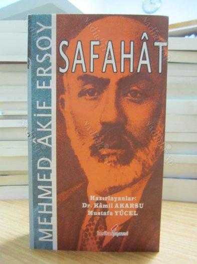 Mehmet Akif Ersoy - Safahat - Dr. Kamil Akarsu - Mustafa Yücel