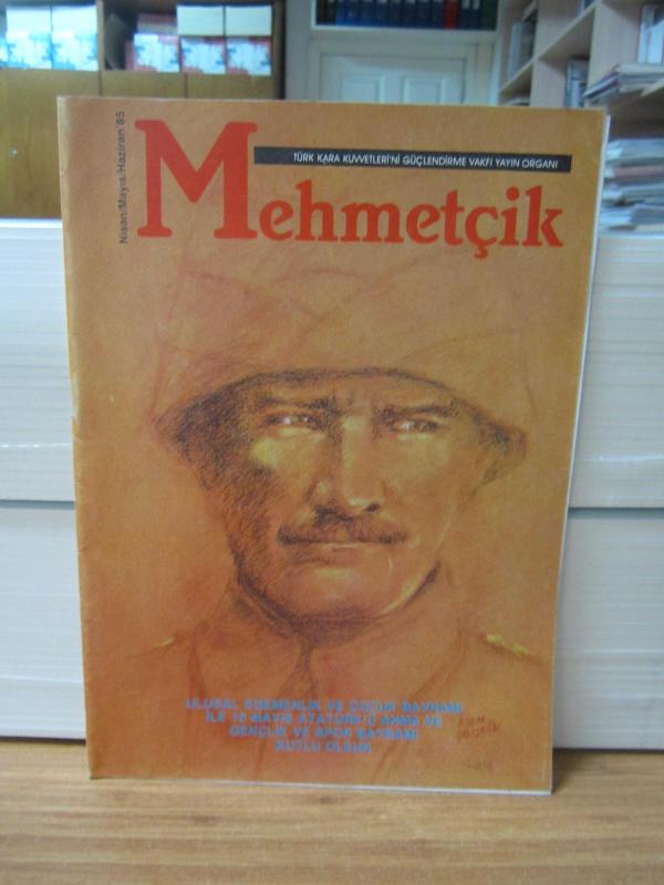 Mehmetçik Dergisi - Nisan/Mayıs/Haziran 1985