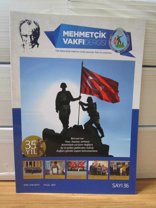 Mehmetçik Vakfı Dergisi - Sayı 36 - Eylül 2017