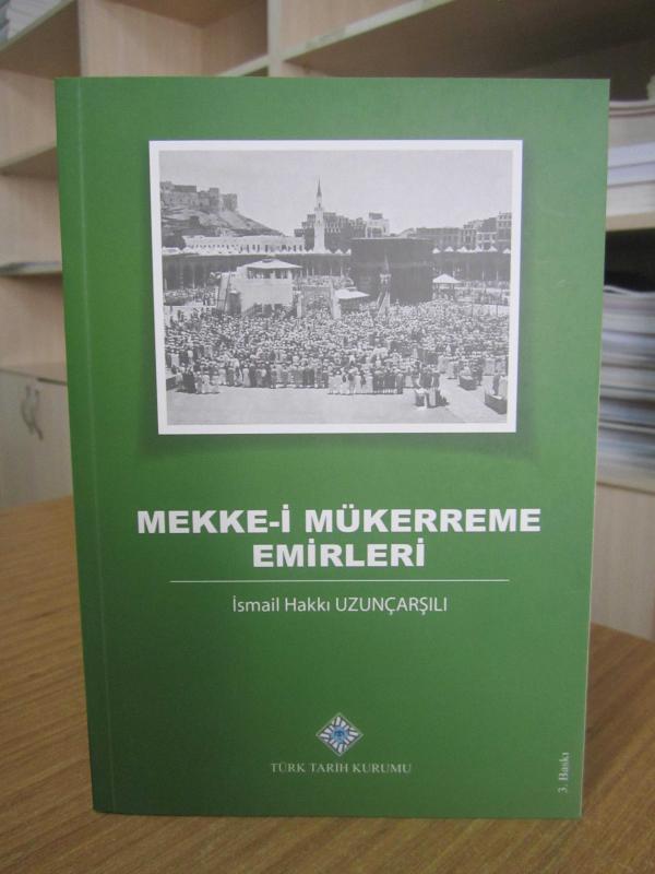 Mekke-i Mükerreme Emirleri [3.Baskı]