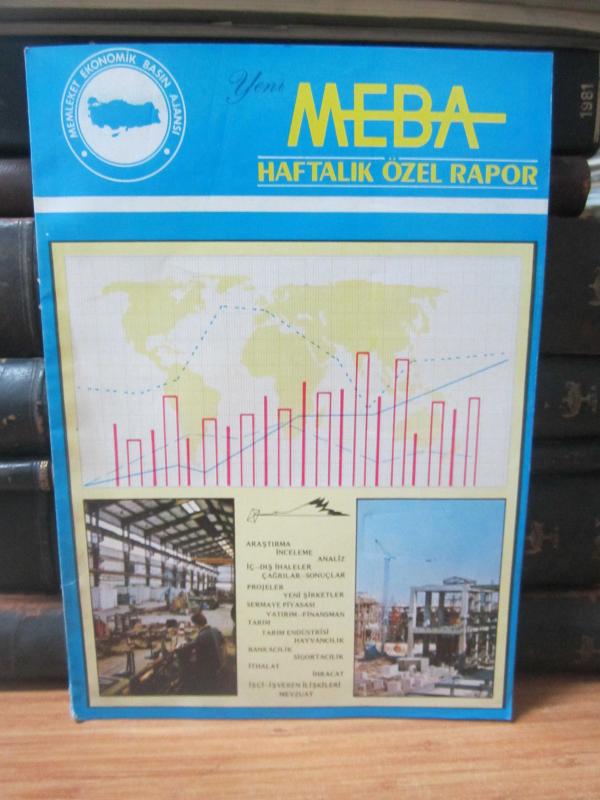 Memleket Ekonomik Basın Ajansı - Yeni MEBA Haftalık Özel Rapor - Sayı 82/30 - 16 Ağustos 1982