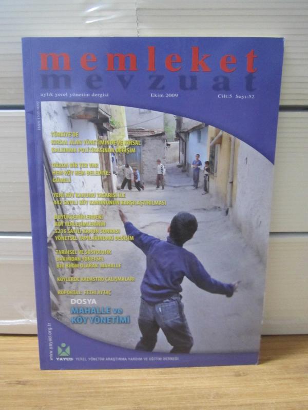 MEMLEKET MEVZUAT Aylık Yerel Yönetim Dergisi - Cilt 5 Sayı 52 - Ekim 2009