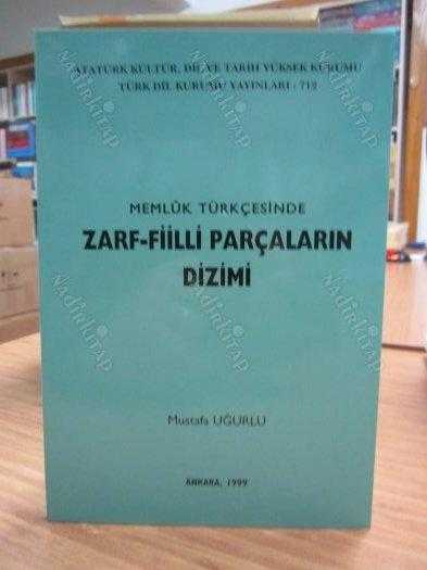 Memlük Türkçesinde Zarf-Fiilli Parçaların Dizimi