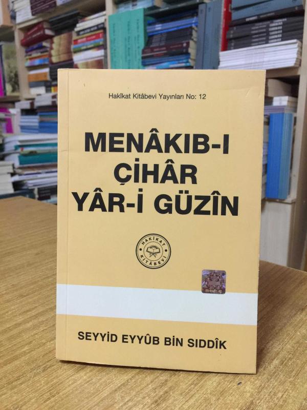 Menakıb-ı Çihar Yar-ı Güzin: (Dört Halifenin Üstünlükleri)