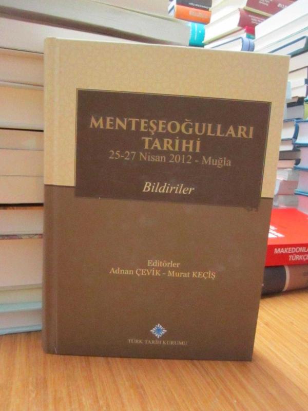 Menteşeoğulları Tarihi (25-27 Nisan 2012, Muğla) Bildiriler