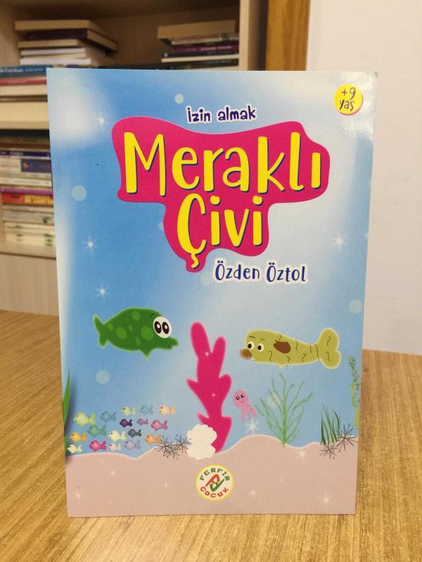 Meraklı Çivi (İzin Almak) - Özden Öztol