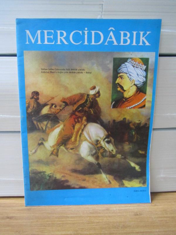 Mercidabık Dergisi - 24 Ağustos 1986 Özel Sayı 1 - Mercidabık 470. Yıldönümü Özel Sayısı - Kilis Kültür Derneği