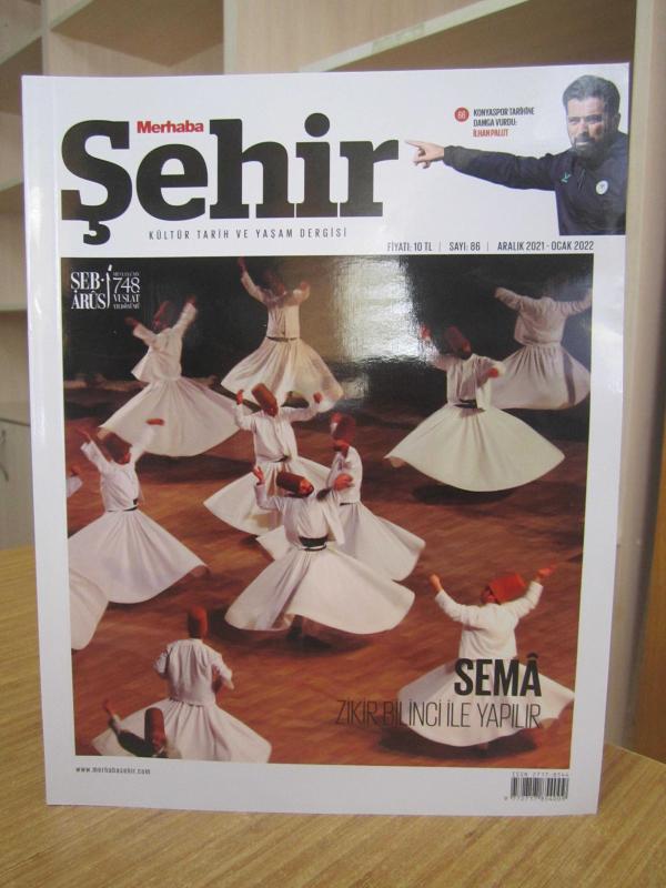 MERHABA ŞEHİR Kültür Tarih ve Yaşam Dergisi - Sayı 86 - Aralık 2021 Ocak 2022