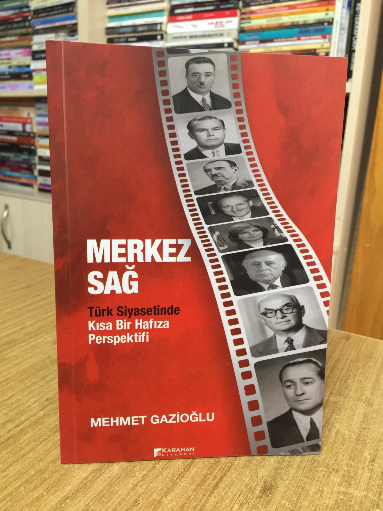 Merkez Sağ Türk Siyasetinde Kısa Bir Hafıza Perspektifi - Mehmet Gazioğlu