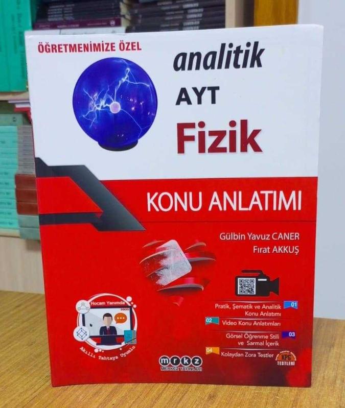 Merkez Yayınları Analitik AYT FİZİK Konu Anlatımı (ÖĞRETMEN KİTABI) - Gülbin Yavuz Caner & Fırat Akkuş