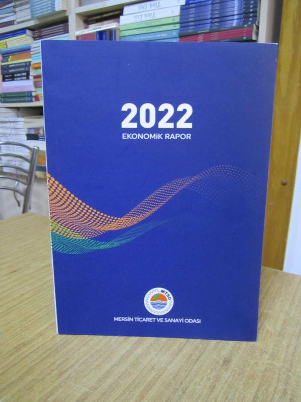Mersin Ticaret ve Sanayi Odası 2022 Ekonomik Rapor