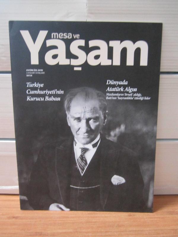 Mesa ve Yaşam Dergisi - Sayı 84 - Atatürk Özel Sayısı