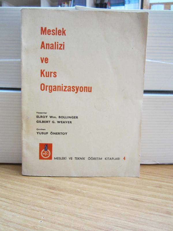 Meslek Analizi ve Kurs Organizasyonu - Elroy Wm. Bollinger - Gilbert GçWeaver
