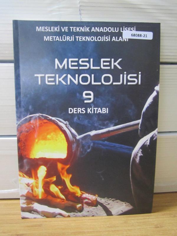 Mesleki ve Teknik Anadolu Lisesi Metalürji Teknolojisi Alanı Meslek Teknolojisi 9 Ders Kitabı