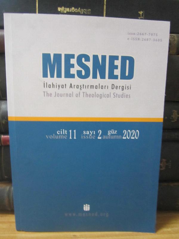 MESNED İlahiyat Araştırmaları Dergisi - Cilt 11 Sayı 2 - Güz 2020