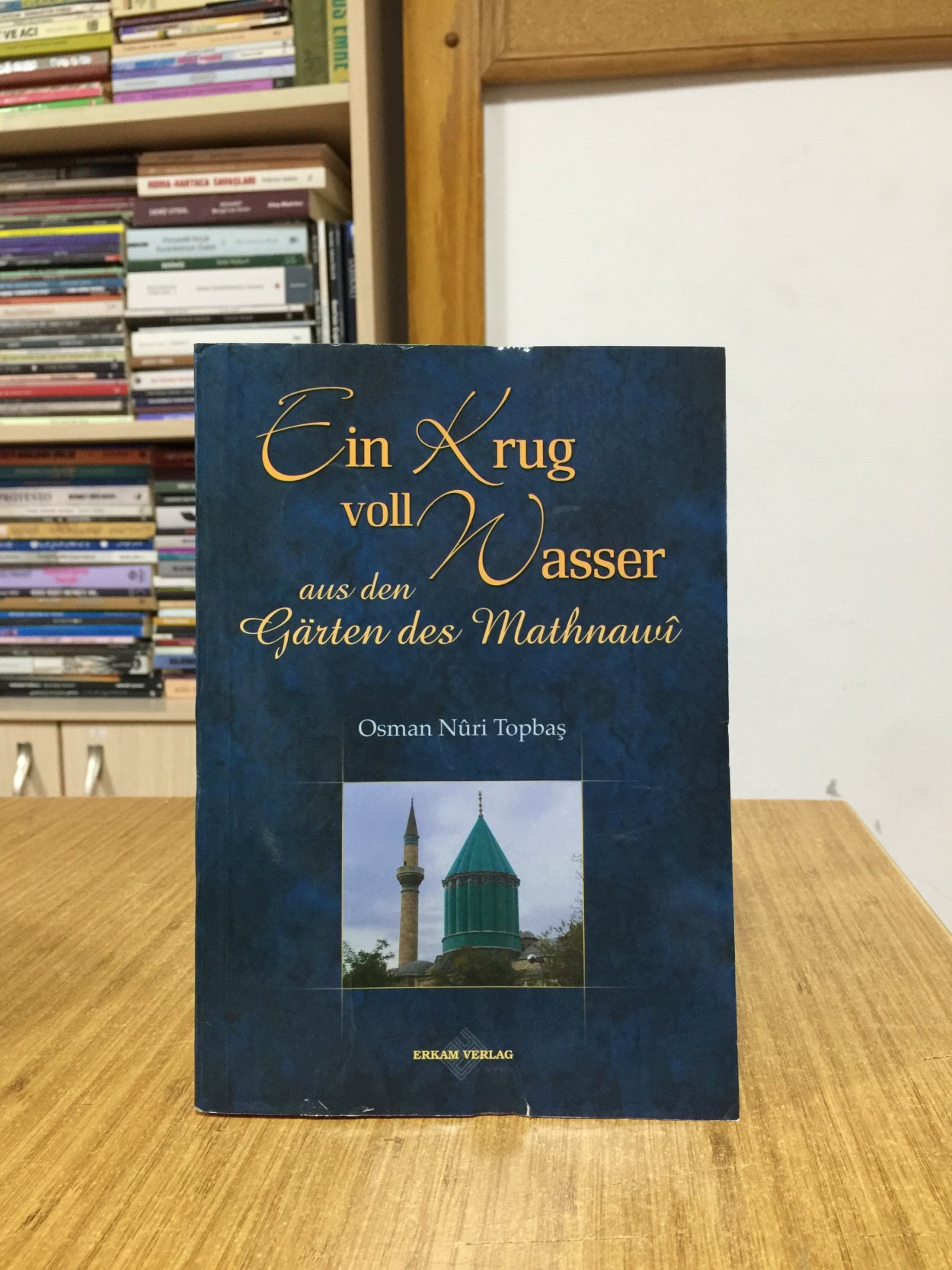 Mesnevi Bahçesi - Osman Nuri Topbaş (Almanca)