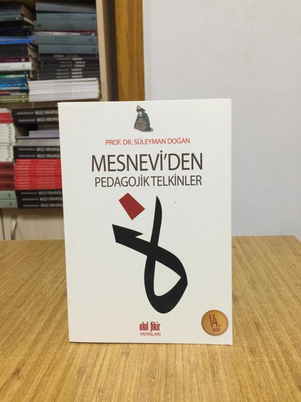 Mesnevi'den Pedagojik Telkinler - Doç. Dr. Süleyman Doğan [14.Baskı]