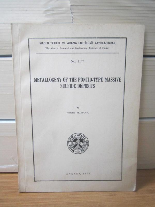 Metallogeny of The Pontid-type Massive Sulfide Deposits by Svetislav Pejatovic